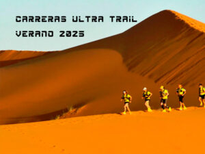 Carreras de Ultra Trail - VERANO 2025