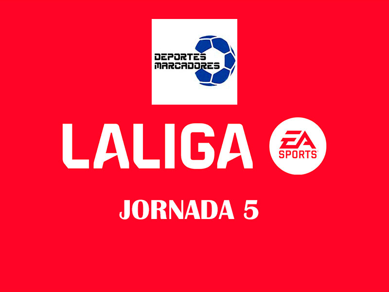 LaLiga EA Sports 2025 – 2026 | Primera División jORNADA 5