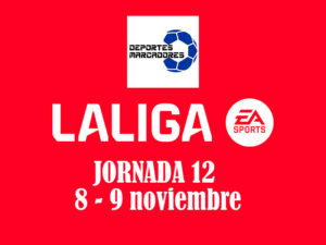 LaLiga EA Sports – JORNADA 12