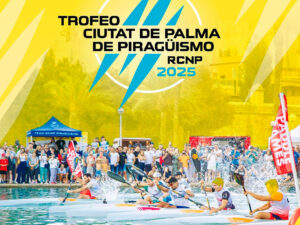 Trofeo Ciutat de Palma de Piragüismo 2025