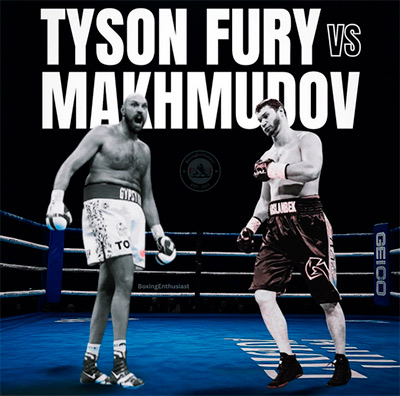 Tyson Fury vs. Arslanbek Makhmudov