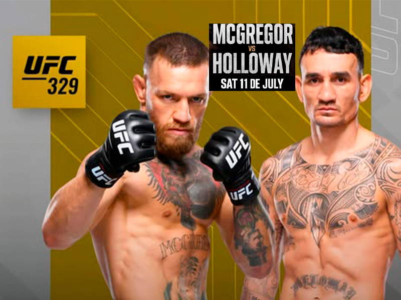 Conor McGregor vs. Max Holloway UFC 329