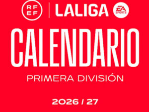 CALENDARIO FUTBOL LA LIGA ESPAÑA 2026 2027