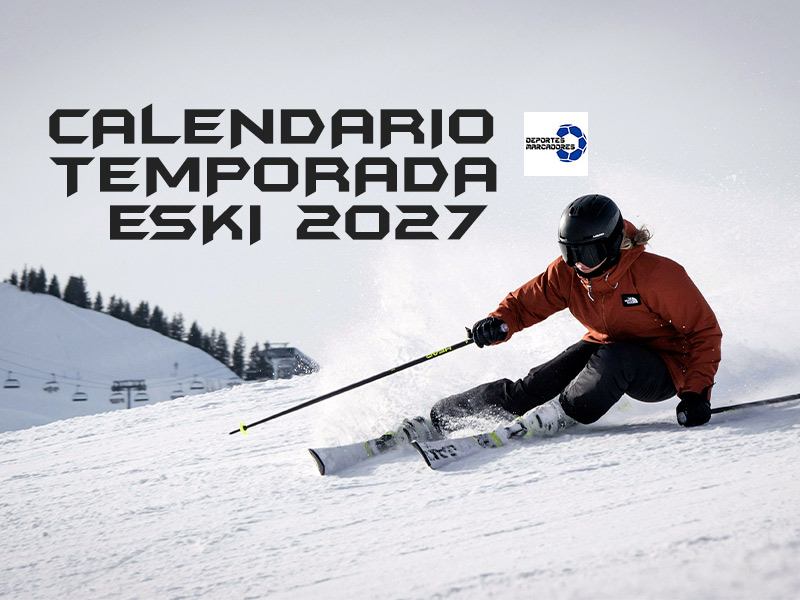 Temporada de Esquí 2027