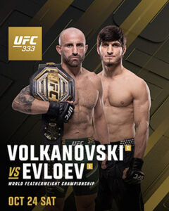 UFC 333: Volkanovski vs. Evloev